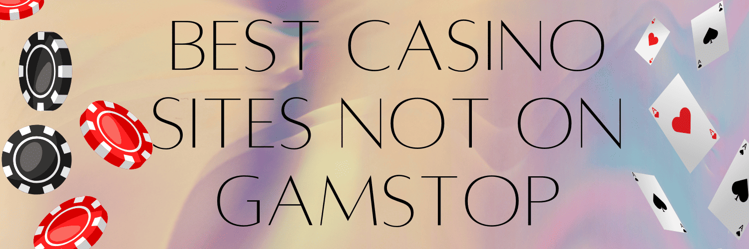 Exploring Casinos Not on Gamstop UK Your Gateway to Gaming Freedom