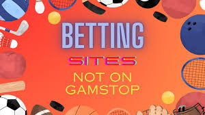 Exploring non GamStop Sportsbooks A Guide for Bettors