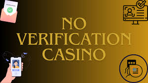No Verification Online Casinos Play Without KYC Hassles